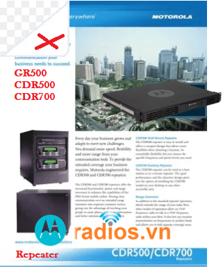 Repeater Motorola SLR1000 SLR5300 SLR800 thay thế model ngừng sản xuất GR500 CDR500 CDR700